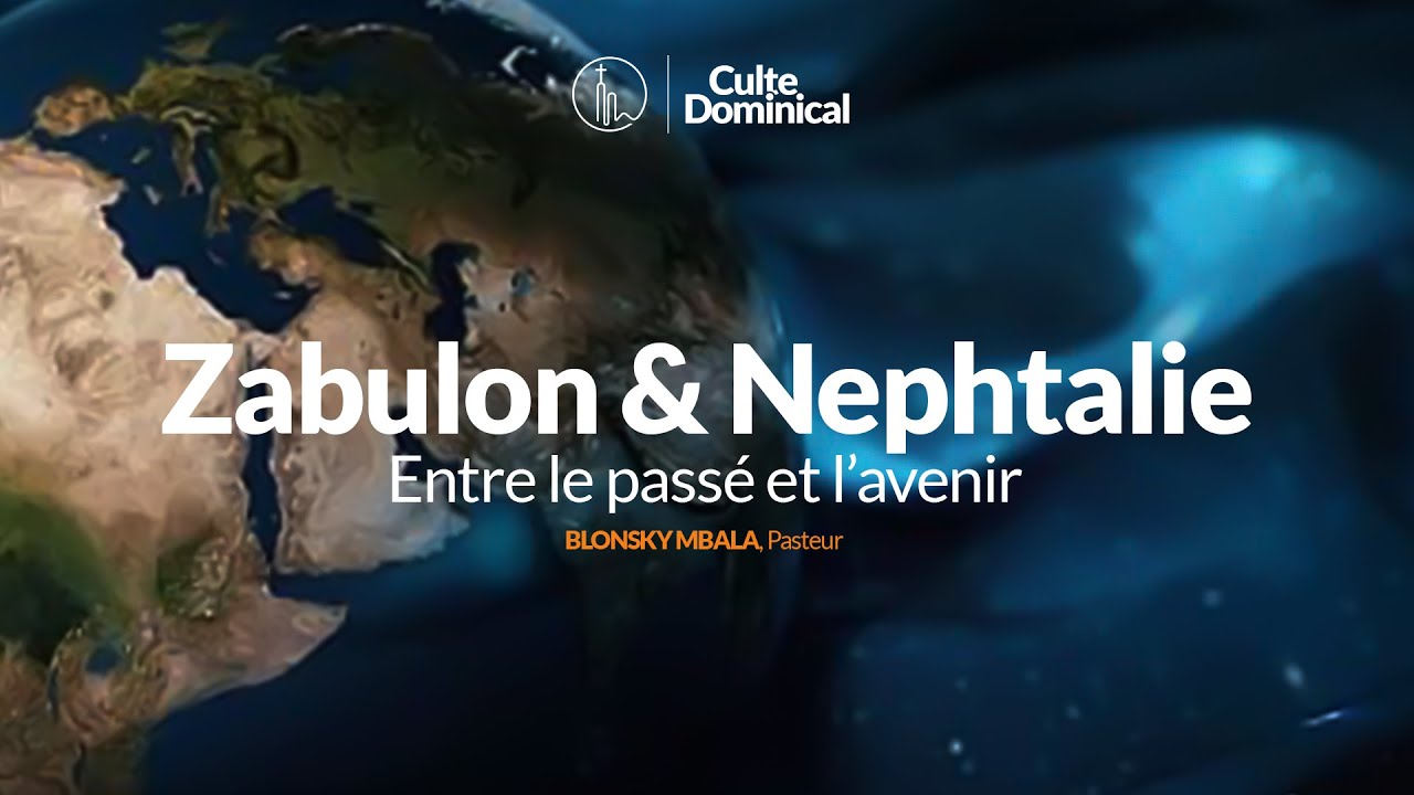 Zabulon et Nephtali | Blonsky Mbala, Pasteur | Phila - Cité d’Exaucement