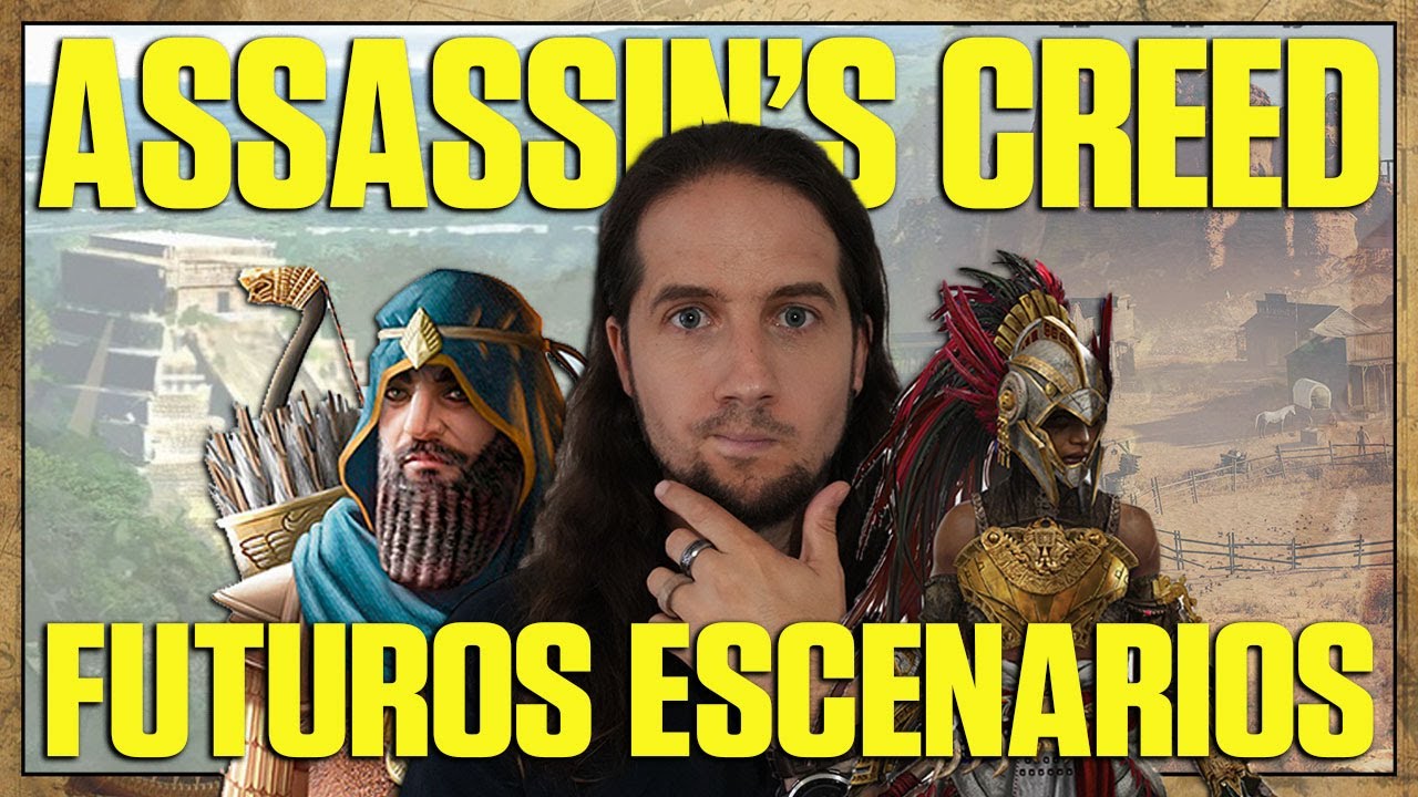 POSIBLES FUTUROS ESCENARIOS HISTÓRICOS PARA ASSASSIN'S CREED