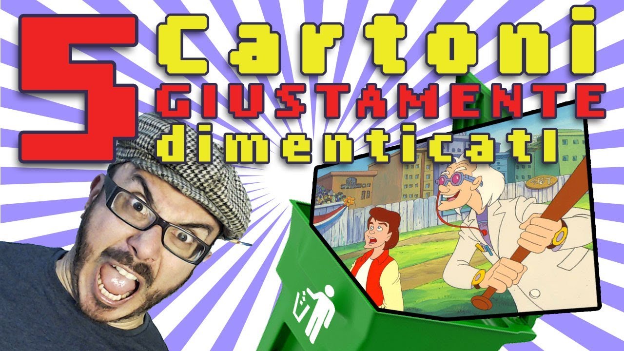 5 Cartoni GIUSTAMENTE dimenticati #1