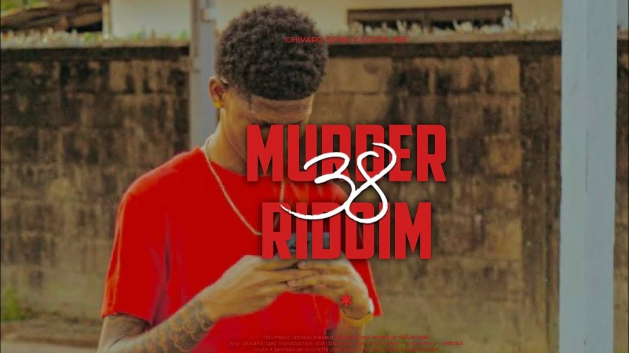 Costa YoungRealste ft. Chiva - 38 (Murder Riddim)
