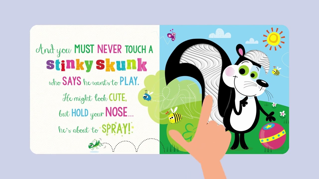 Never Touch a Stinky Skunk!