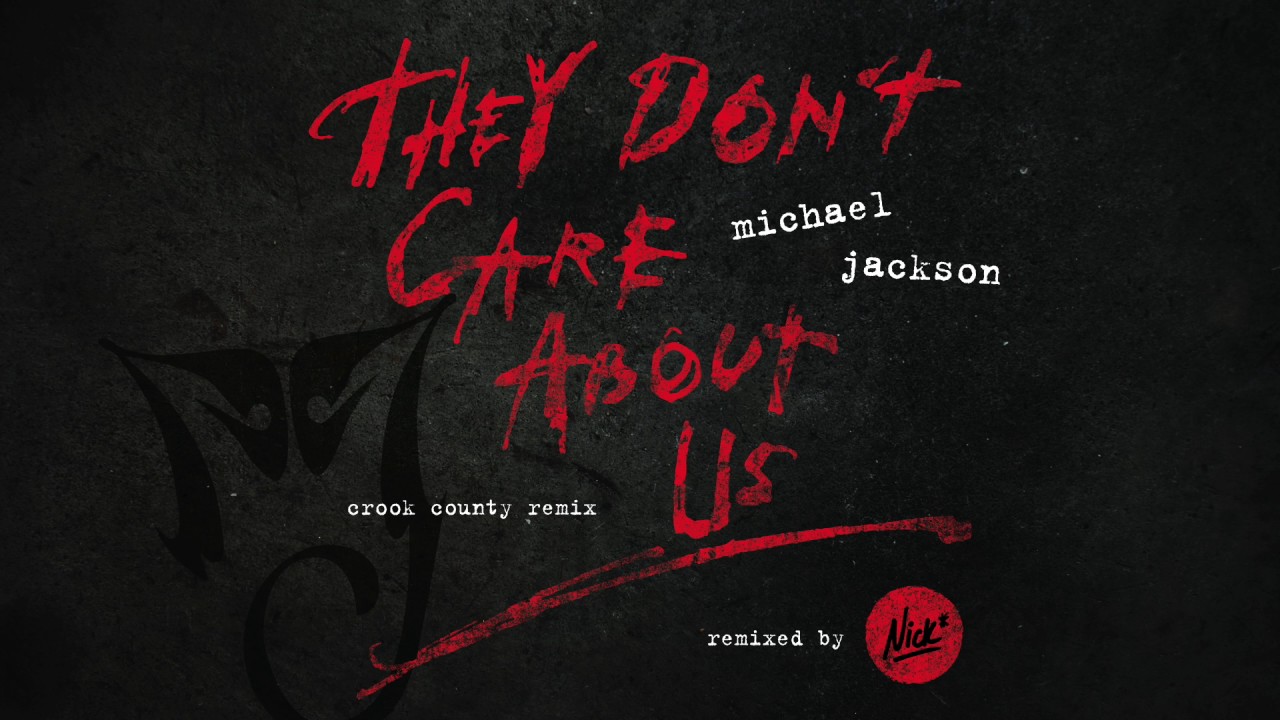 Michael Jackson – They Don't Care About Us (Nick* Crook County Remix) – Michael Biopic Movie