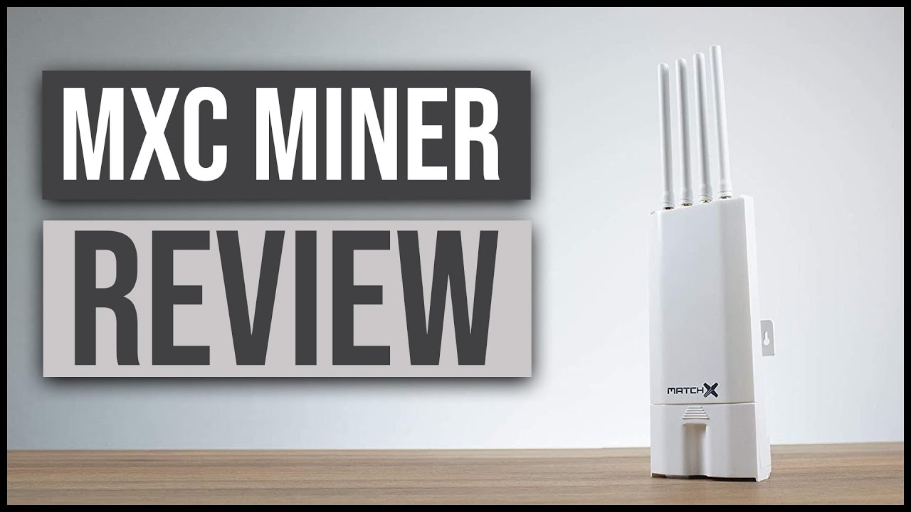 MXC IoT Miner Review (MatchX M2 Pro Miner)