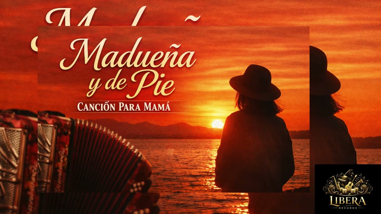 Madue&ntilde;a y de Pie &ndash; Canci&oacute;n Para Una Madre Valiente | Libera Records
