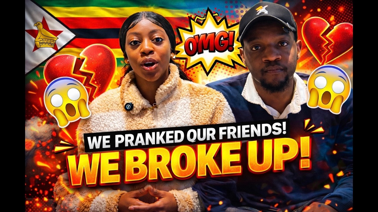 They thought we really broke up | Prank 🇿🇼
