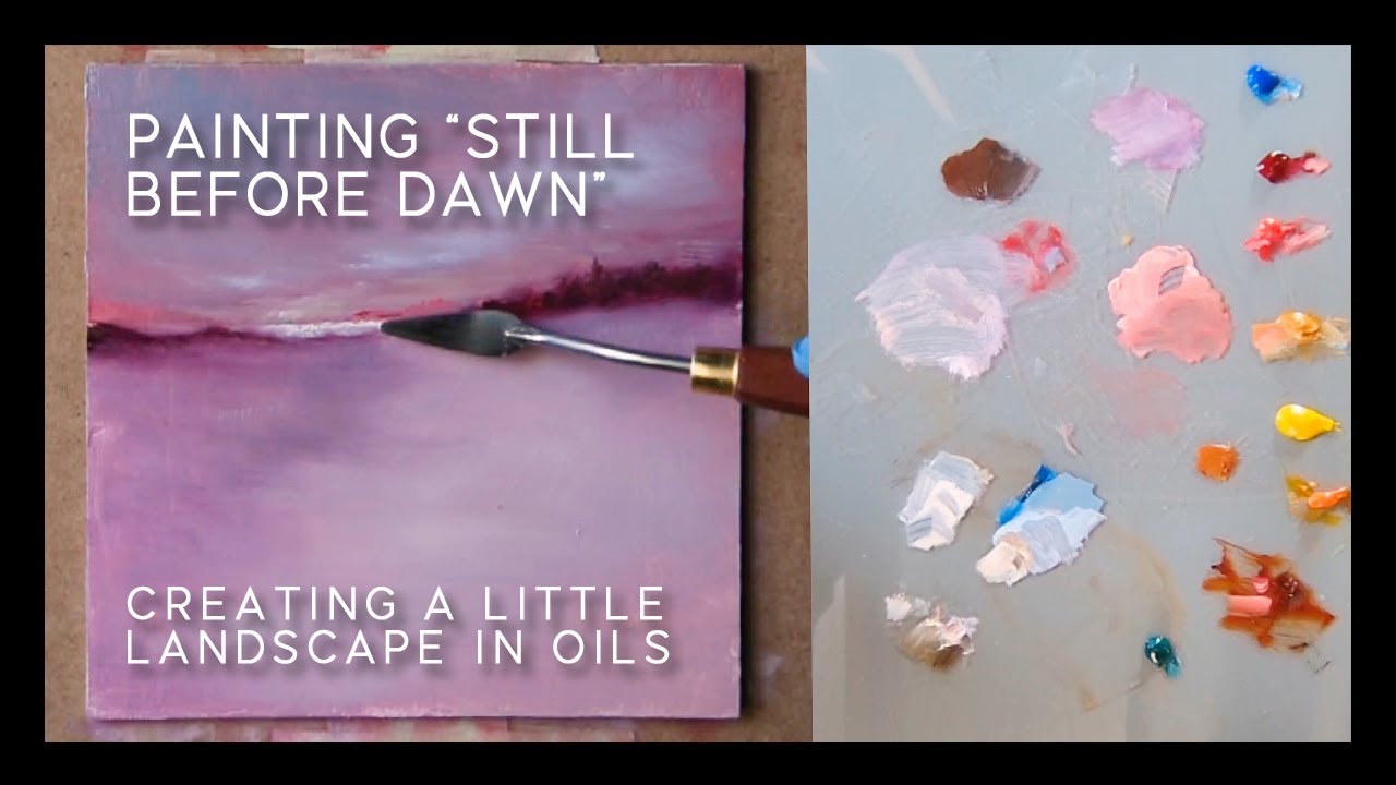 Painting Still before dawn - an abstract landscape in oils - time lapse speed paint