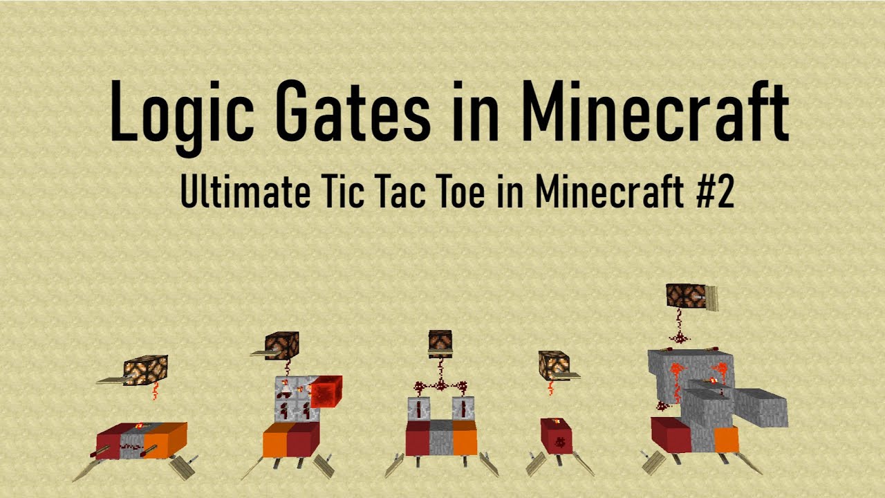 Logic Gates: Minecraft Ultimate Tic Tac Toe - #2