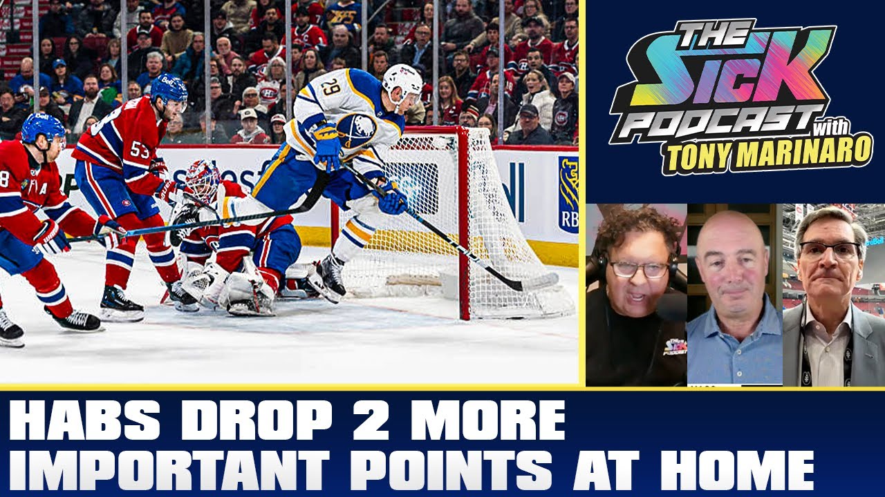 Habs vs Sabres Post-Game Show | The Sick Podcast with Tony Marinaro January 22 2026