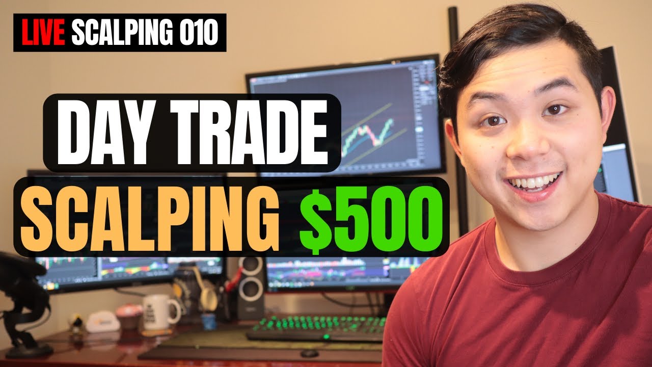 Day Trade Scalping $500 | Live Scalping 010