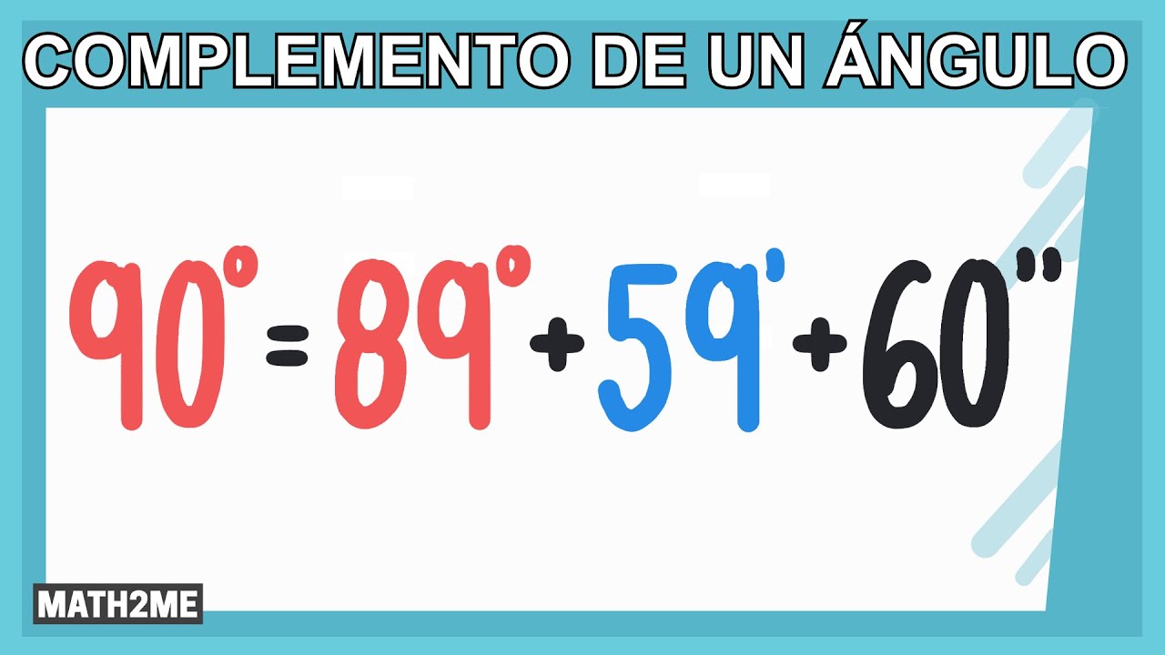 Complemento de un ángulo con grados, minutos y segundos