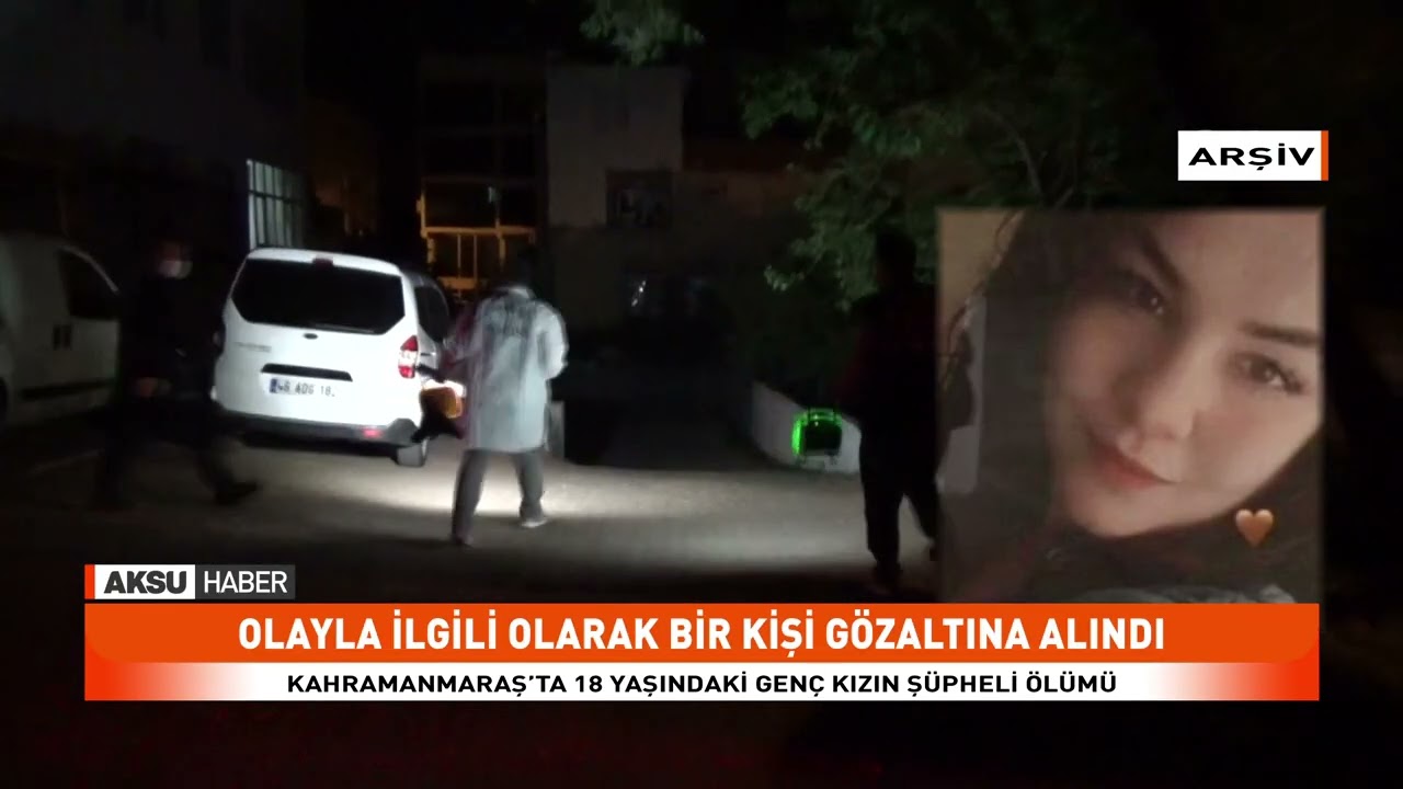 Kahramanmaraş&rsquo;ta Ş&uuml;pheli &Ouml;l&uuml;m! 18 Yaşındaki Gen&ccedil; Kız Rezidansta &Ouml;l&uuml; Bulundu