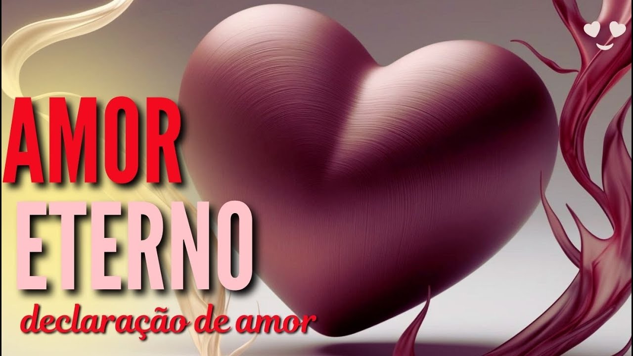 A Mais LINDA DECLARAÇÃO DE AMOR | MENSAGEM ROMÂNTICA | CHAMA ETERNA | 296 N