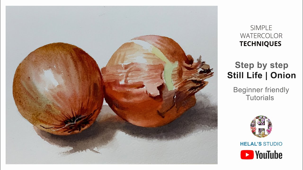 Watercolor Still Life techniques | step by step Onion painting | beginner tutorials | HELAL'S STUDIO