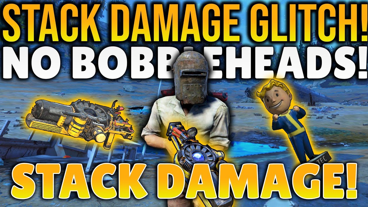 Fallout 76 DAMAGE STACK Glitch without BOBBLEHEADS! OP Damage Glitch! Do This BEFORE Patch Day!