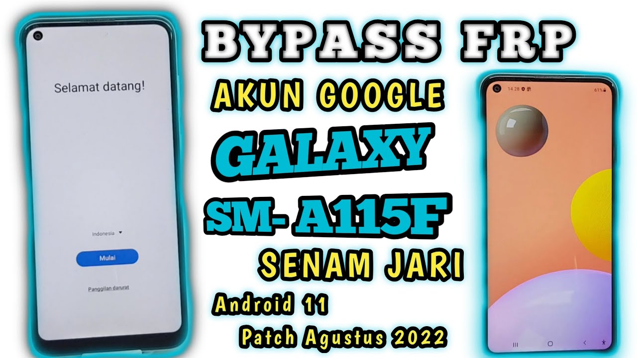 Bypass Frp Samsung A11 SM-A115F ‼Patch Keamanan Agustus 2022‼ Android 11 ‼ Senam Jari Done
