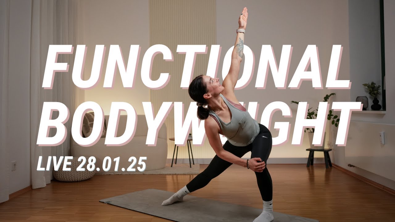 Functional Bodyweight | Full Body Workout | Aufgebaute Abfolge | Live Kurs | 28.01.25 | 45 Min.