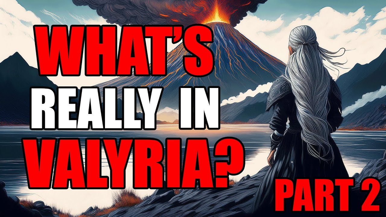 What Would a Traveler to Valyria Really Find? The Missing Princess