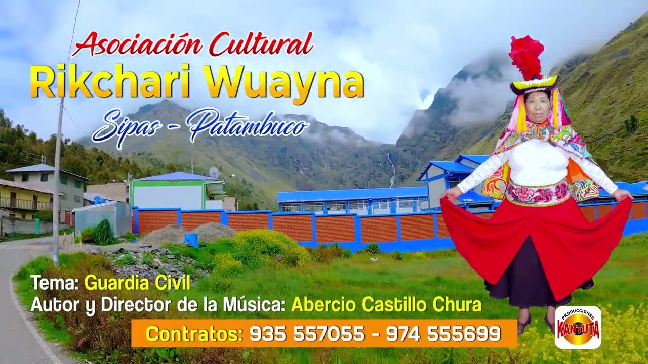 Asociaci&oacute;n Cultural Rikchari Wuayna Sipas - Patambuco | Tema: Guardia Civil