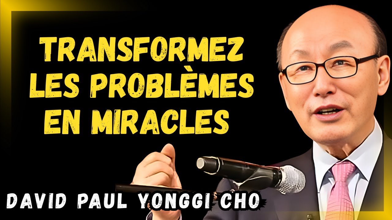 DAVID YONGGI CHO Enseigne:  LA PRIÈRE DE 3 MINUTES Qui BRISENT LES BARRIÈRES SPIRITUELLES