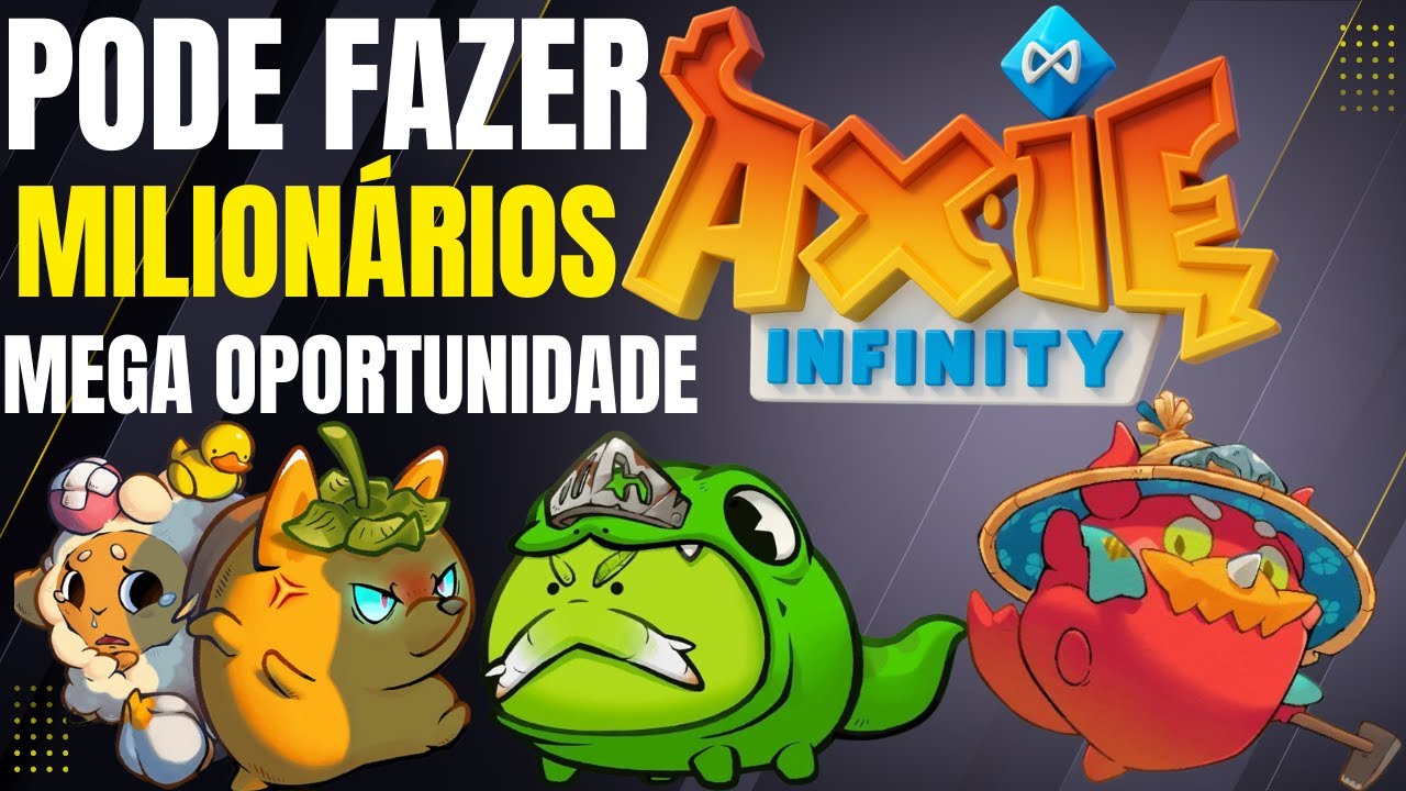 AXIE INFINITY (AXS) - PODE FAZER MILION&Aacute;RIOS NA PR&Oacute;XIMA ALTSEASON