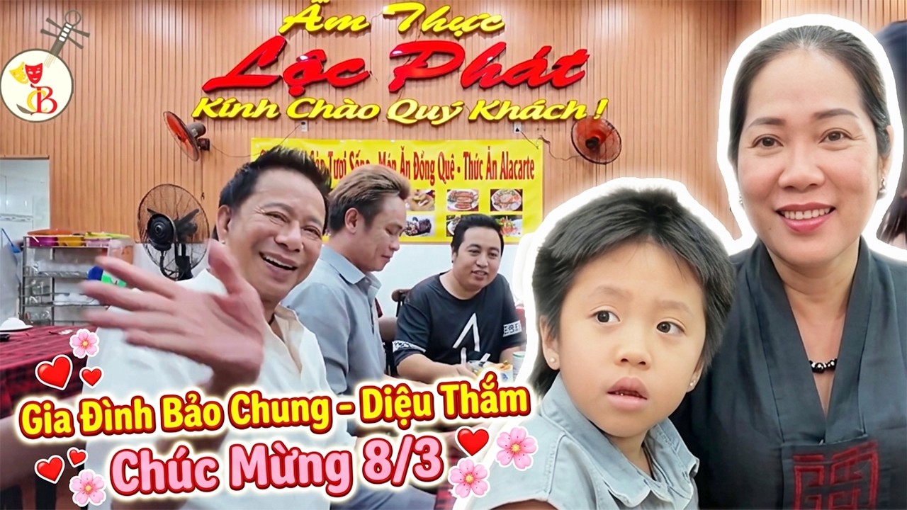 Danh Hài Bảo Chung Hạnh Phúc Cùng Vợ Diệu Thắm Và Con Trai Chúc Mừng 8/3 - Bảo Chung Mới Nhất 2026