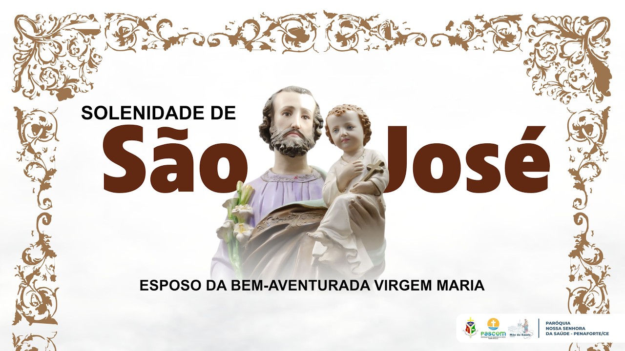 Solenidade de São José, esposo da Bem-Aventurada Virgem Maria | Quinta-feira (19/03/2026)