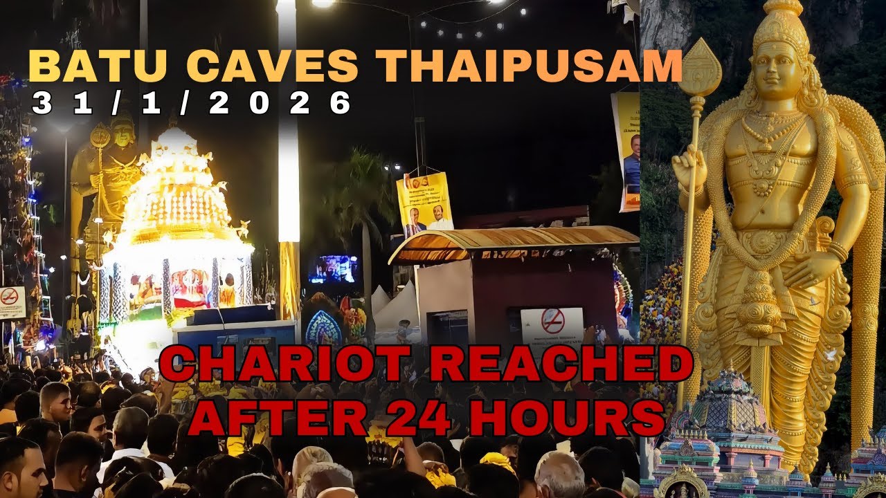 The Longest Chariot Walk in History ~ Thaipusam 2026 (24 hours to reach Batu Caves)