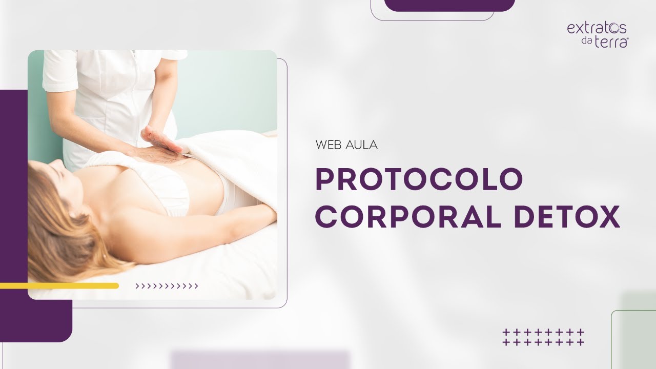 Protocolo Corporal Detox | Web Aula gratuita #145
