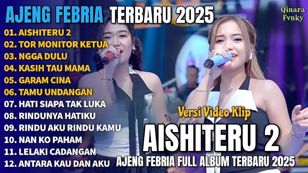 Album Ajeng Febria || AISHITERU 2 - TOR MONITOR KETUA - Dangdut Koplo Om Nirwana Full Album Terbaru