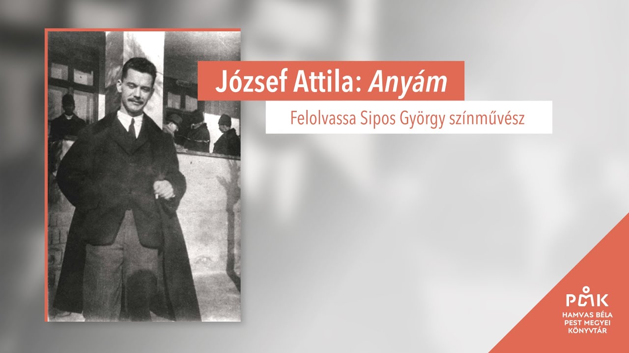 József Attila: Anyám