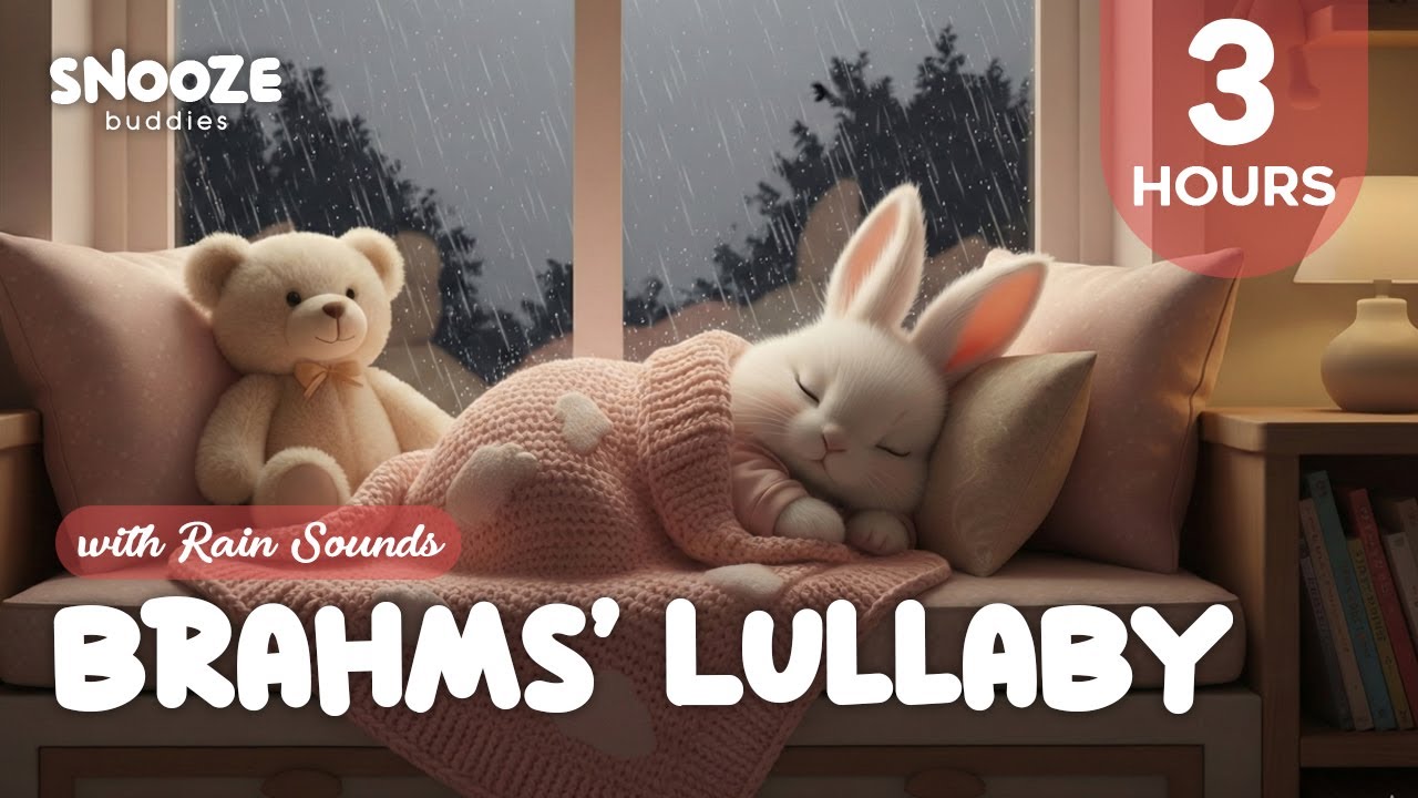 Brahms Lullaby with Rain Sounds 🌧️ 3 Hours Baby Sleep Music to Fall Asleep Instantly into Deep Sleep