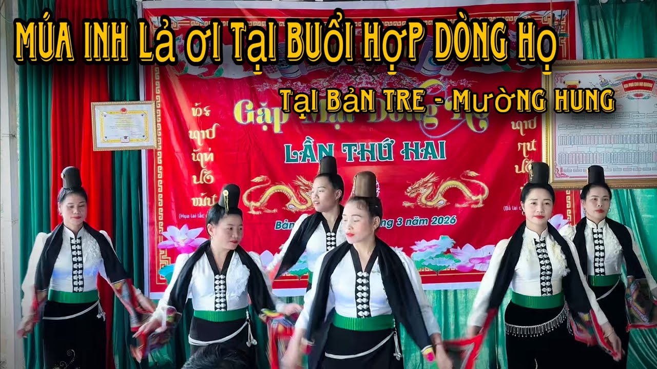 Múa xoè( inh lả ơi )tại lễ họp mặt dòng họ Quàng bản tre Mường hung -Sông Mã