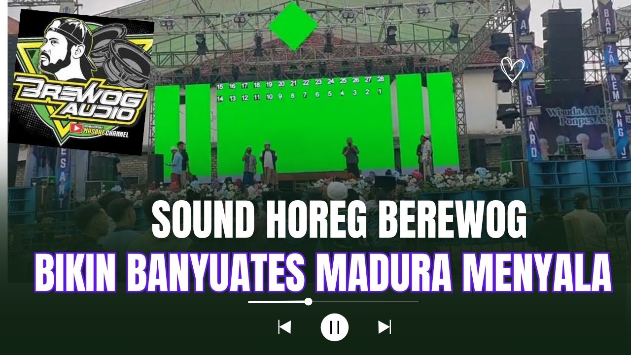 CEK SOUND BREWOK DI BANYUATES MADURA BIKIN HEBOH - SEMUANYA TERKEJUT DENGAN SOUND BREWOK