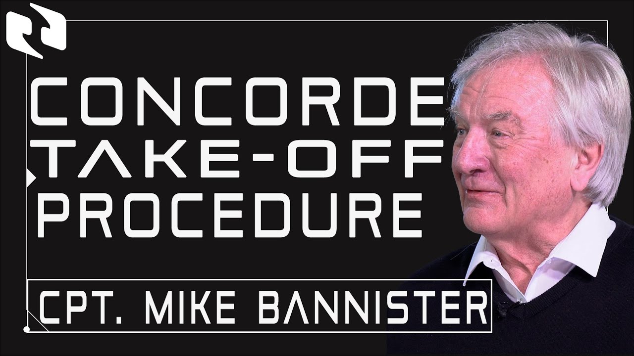 Take Off Procedure with Ex Concorde Pilot Cpt. Mike Bannister