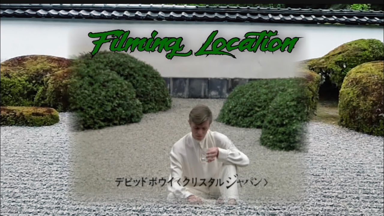 Filming Location: David Bowie’s favourite Japanese temple and Crystal Japan filming location (Kyoto)