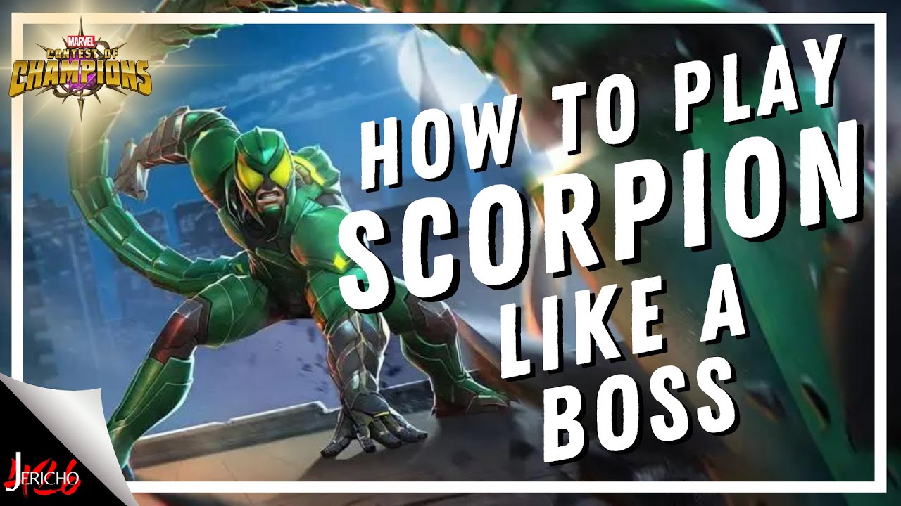 How to Play Scorpion Like a Boss Best MCOC Guides Marvel Contest of Champions