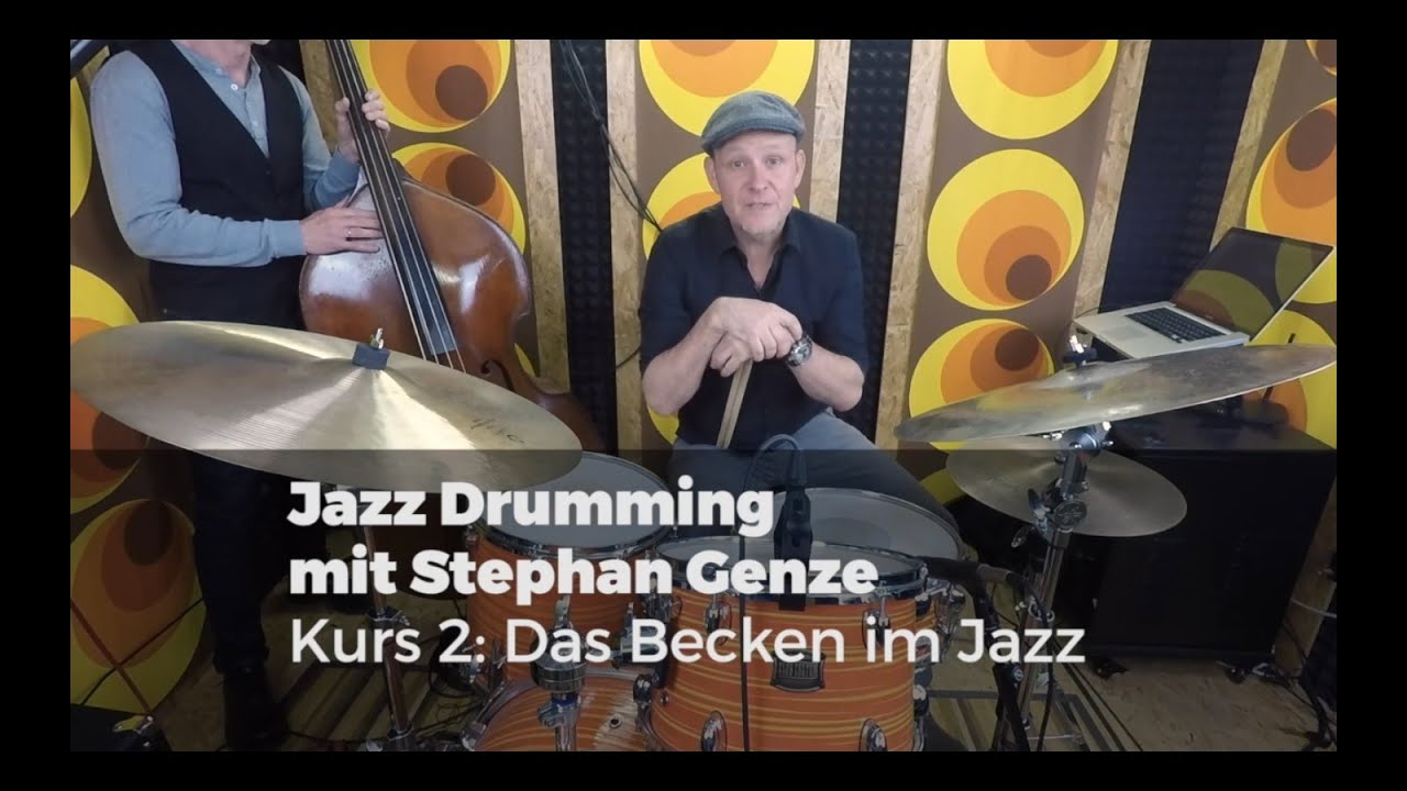 Das Becken im Jazz -  Stephan Genze - Drumtrainer Online