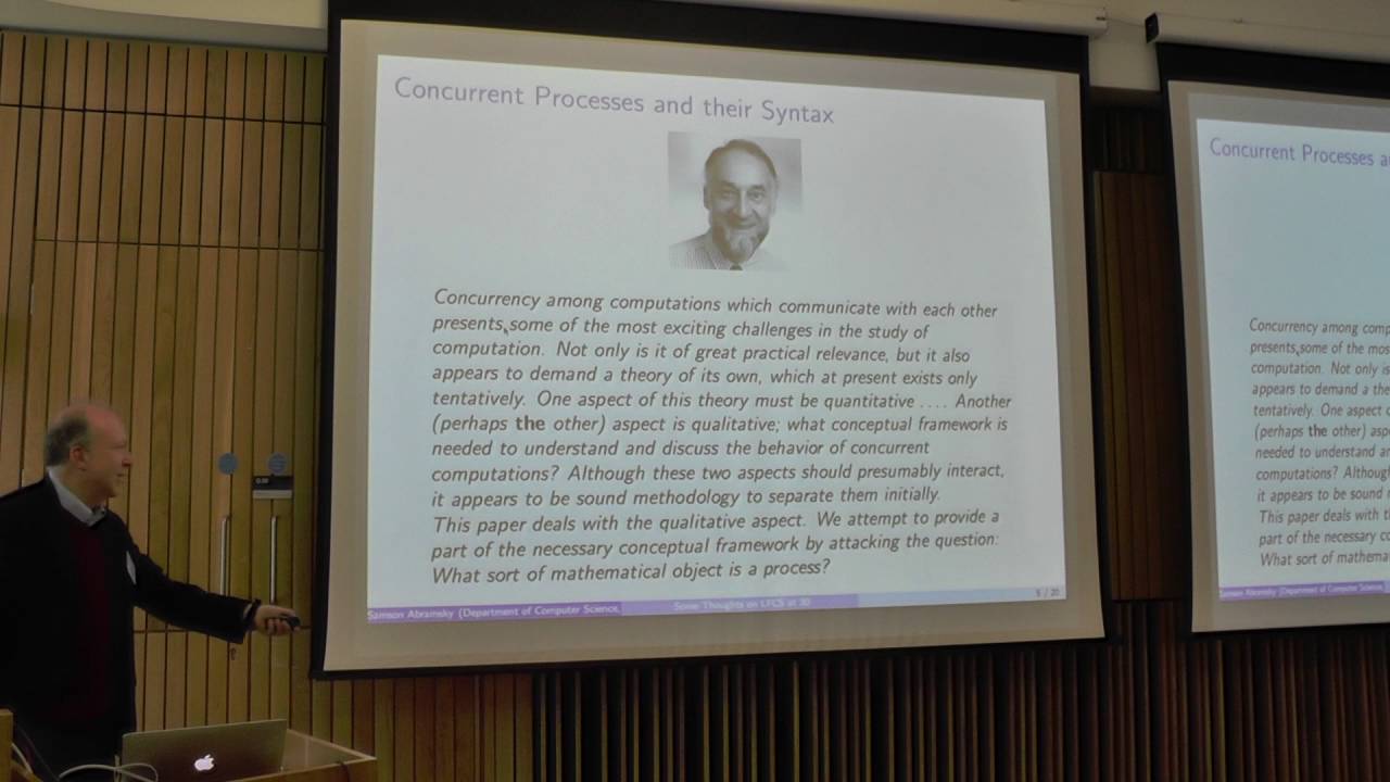 [LFCS30] Samson Abramsky: Some Thought on LFCS at 30