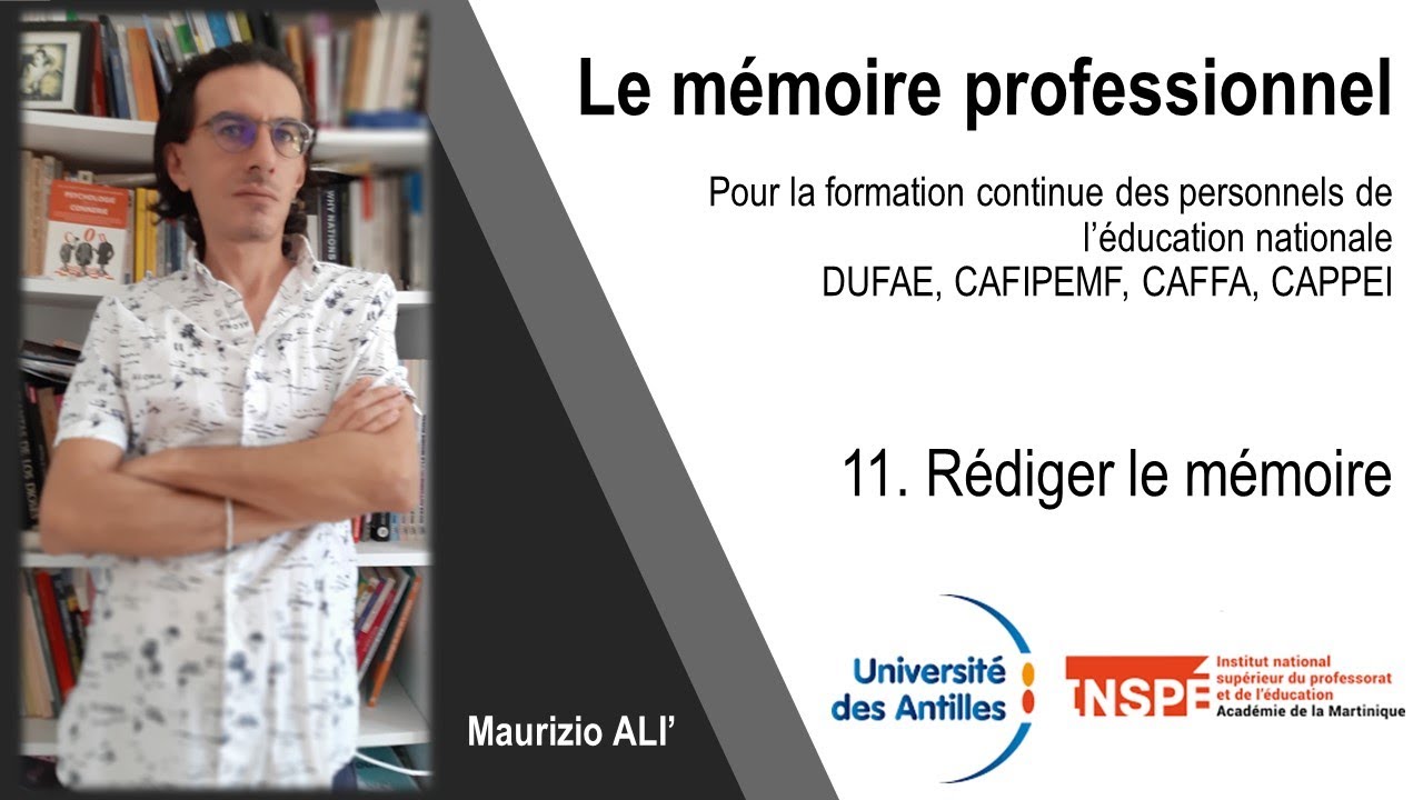 Le mémoire professionnel - 11. Rédiger le mémoire