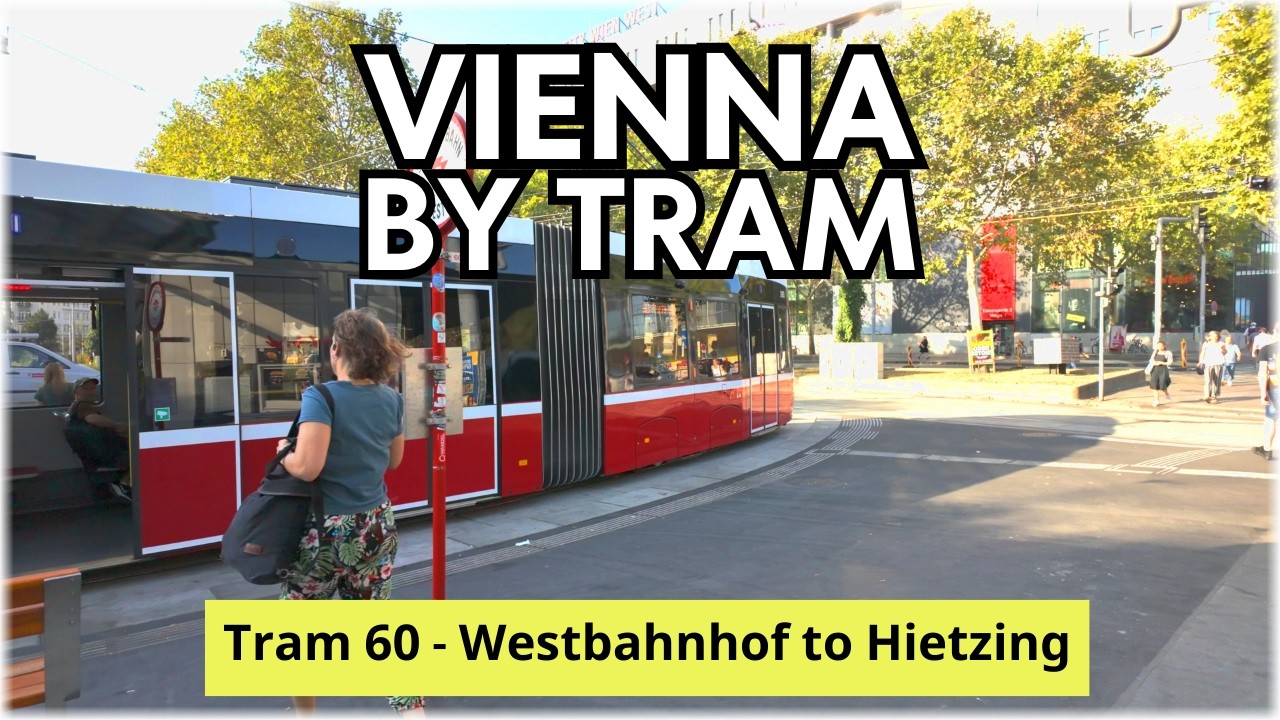 Vienna by Tram - Line 60: Westbahnhof to Hietzing Zoo - Virtual Tourist in 4K