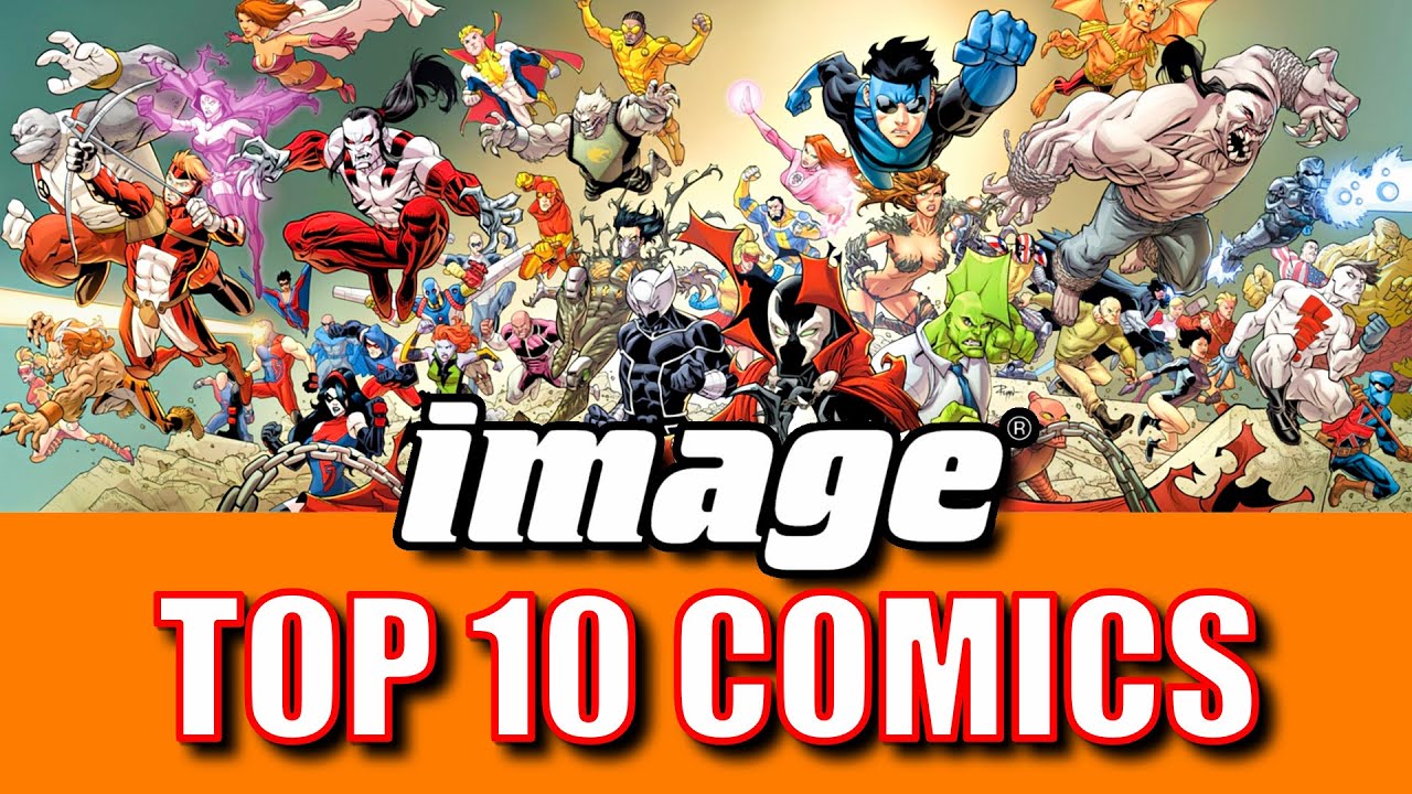 Top 10 Image Comics!