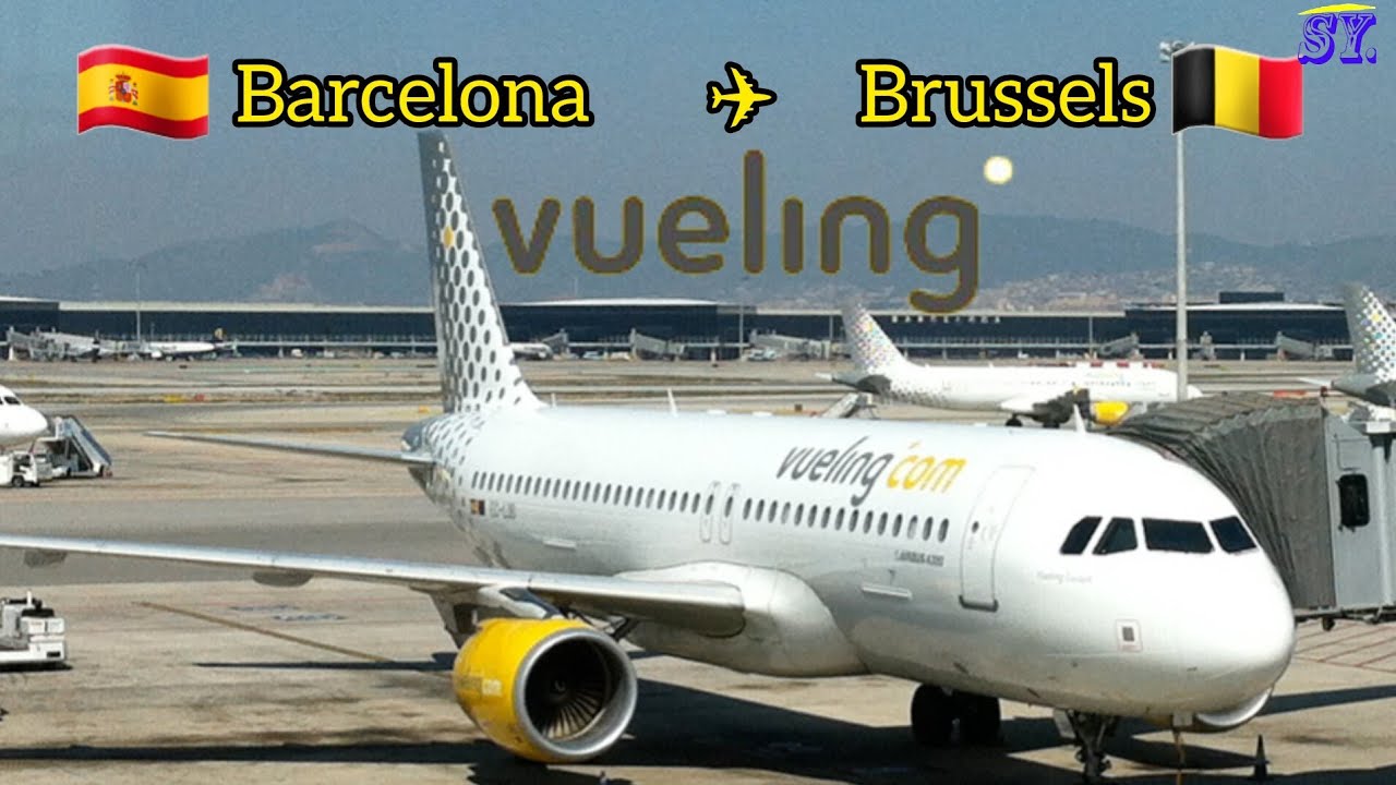 Trip Report | Barcelona to Brussels | Vueling |  Airbus A321Neo