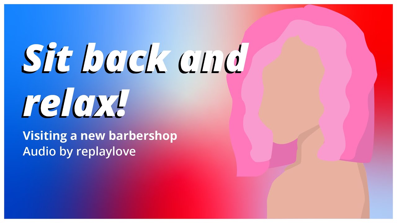 [ASMR Service] Visiting the New Barbershop - foam, head massage, crinkles, snipping