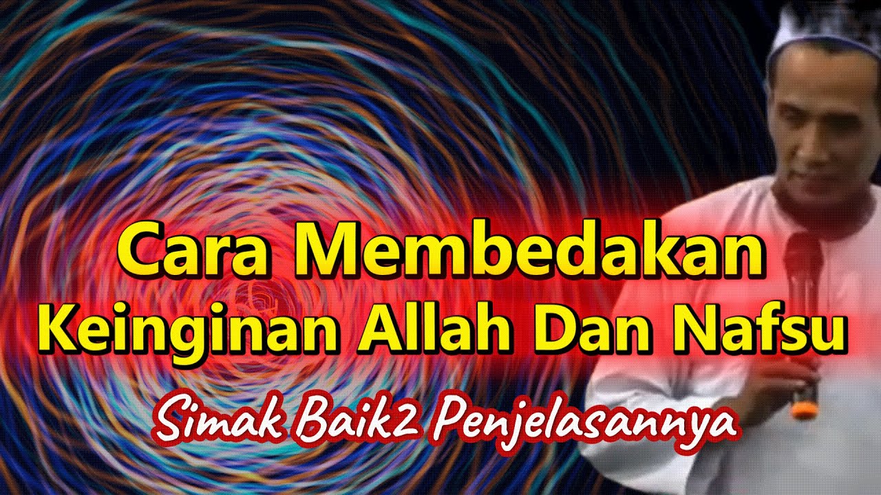 Cara Membedakan Keinginan Dari Allah Dan Keinginan Nafsu #gusson #pengajian #beranda