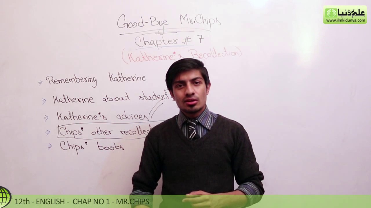 12th Class English Book II, Ch 7 Mr.Chips -  Fsc English part 2 Mr Chips