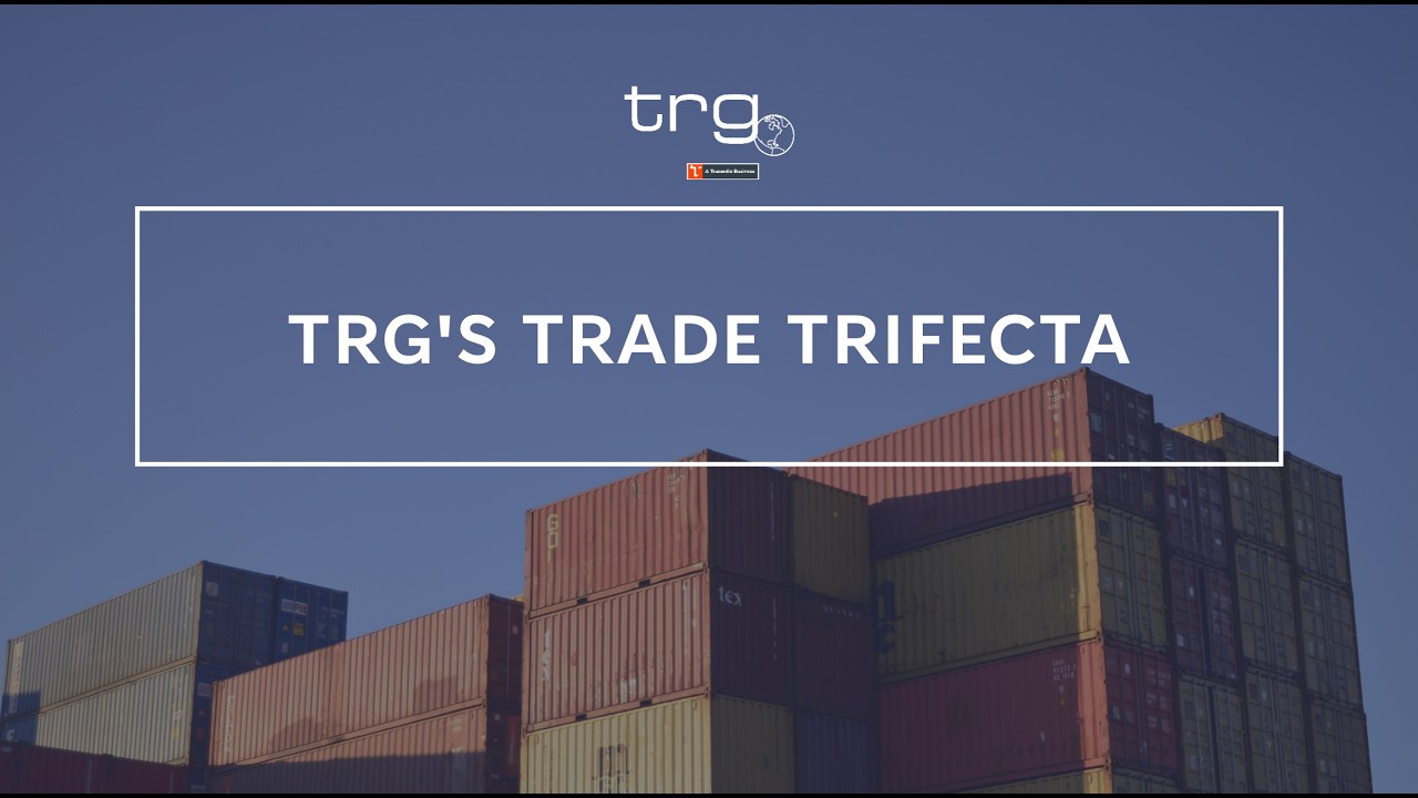 TRG Trade Trifecta: Tariffs, USMCA, and Executive Orders [Full Webinar]