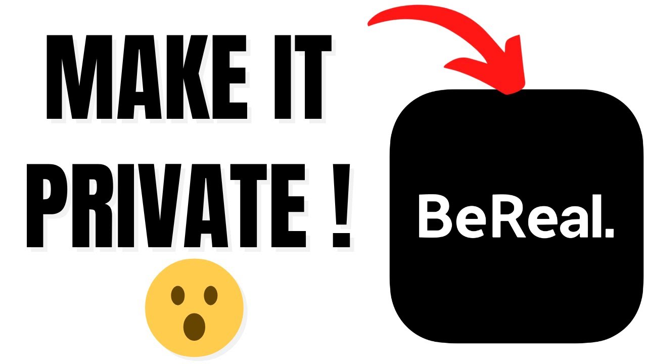 How to Make BeReal Account Private - Privacy Settings Guide!