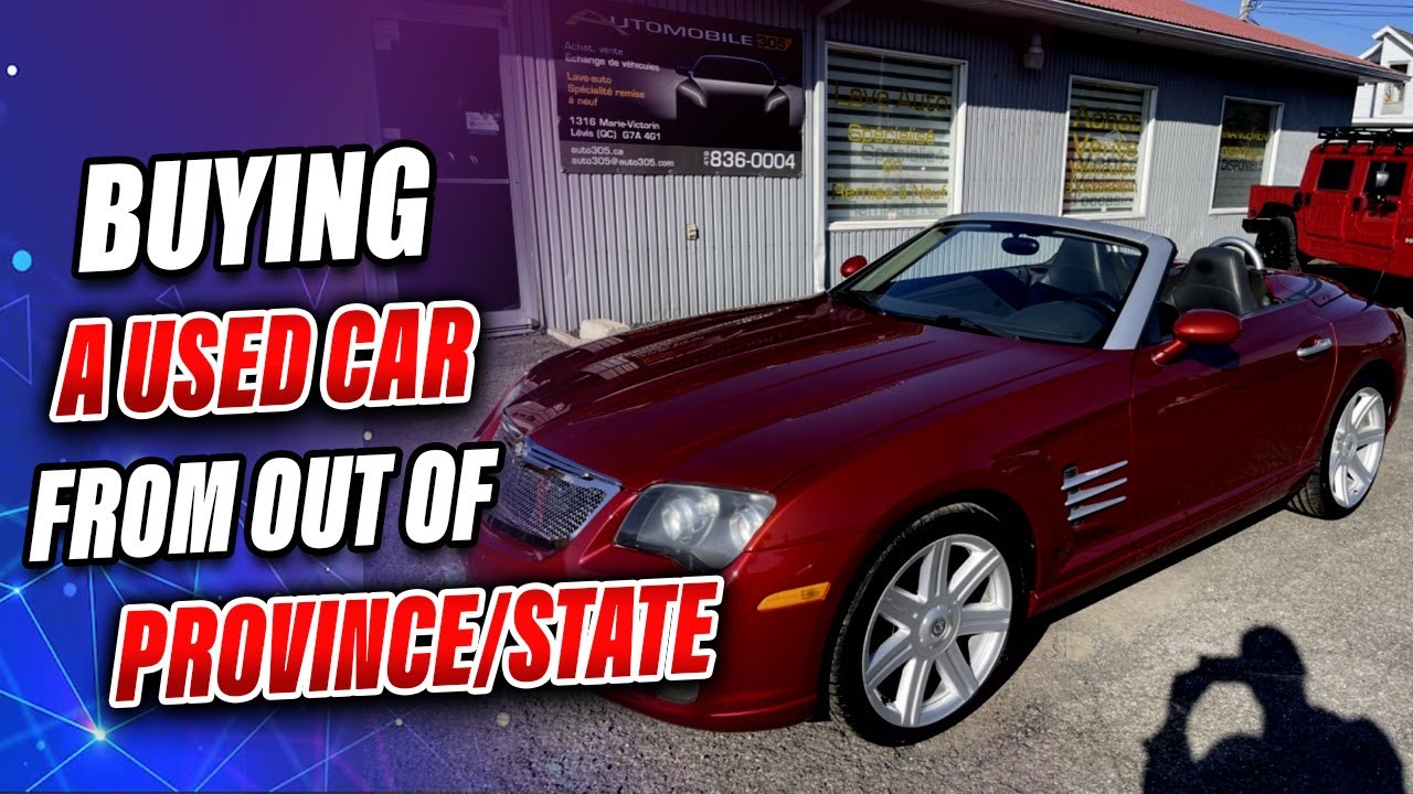 Should You Buy A Used Car From Out of Province or State?  My Experience!