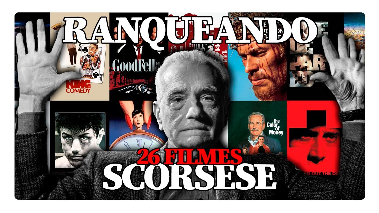 ranqueando TODOS os 26 filmes de MARTIN SCORSESE