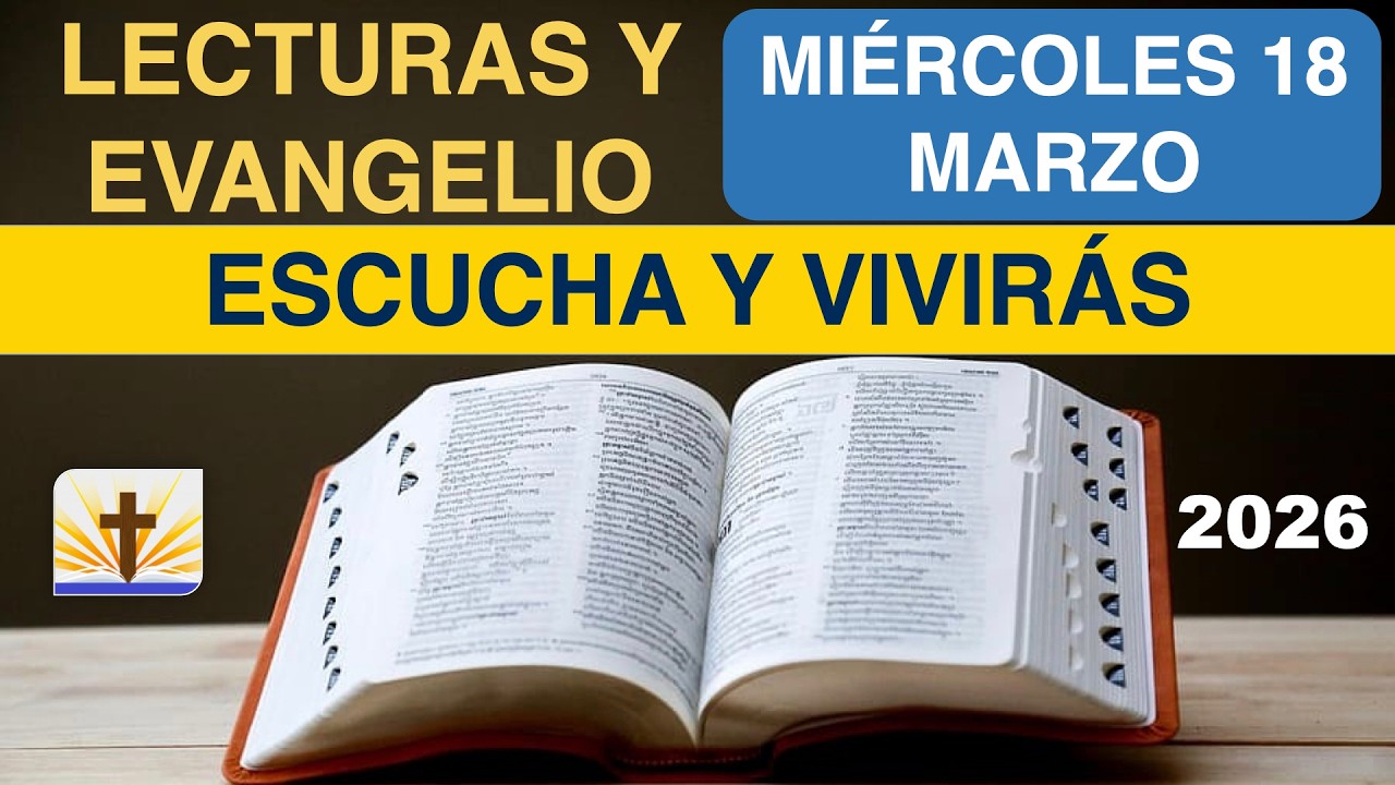 Lecturas del D&iacute;a de Hoy Mi&eacute;rcoles 18 de Marzo de 2026